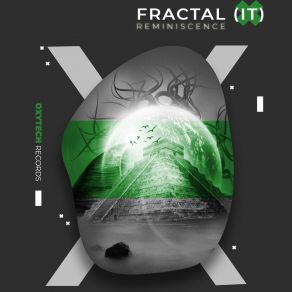 Download track Reminiscence FRACTAL (IT)