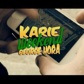 Download track Weekend (Radio Edit) Karie, George Hora