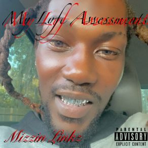 Download track Don’t Count Me Out Mizzin Linkz