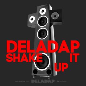 Download track Shake It Up (Instrumental) Deladap