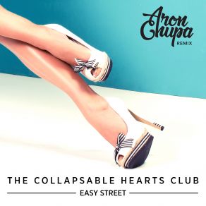 Download track Easy Street (AronChupa Remix) Jim Bianco, Petra Haden, The Collapsable Hearts Club