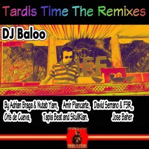 Download track Tardis Time (Oris De Cueva Remix) DJ Baloo