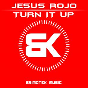 Download track Turn It Up Jesus Rojo