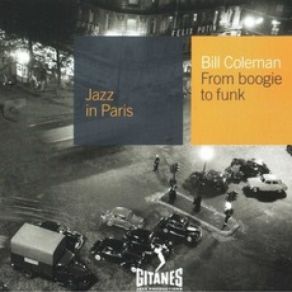 Download track Have Blues, Will Play 'em Bill Coleman