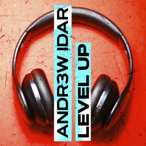 Download track Level Up (Extended Mix) Andr3w Idar