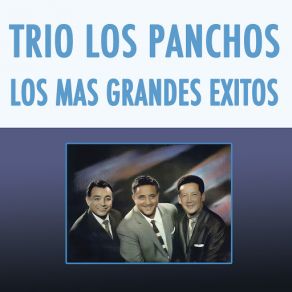 Download track Un Siglo De Ausencia Trio Los Panchos