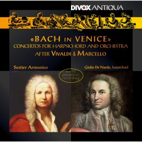 Download track Concerto In D Minor, BWV 974 III. Presto Giulio De Nardo, Sestier Armonico