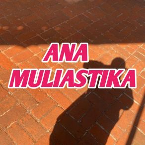 Download track Millions Of People ANA MULIASTIKA