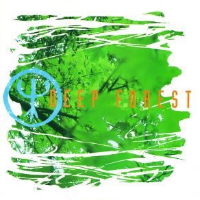 Download track Deep Forest Eric Mouquet, Michel Sanchez, Deep Forest