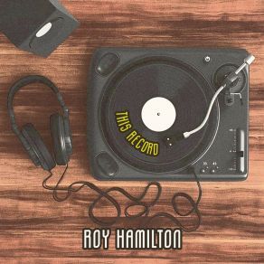 Download track Mona Lisa Roy Hamilton