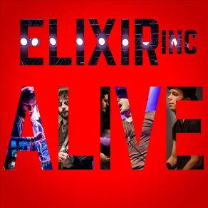 Download track Alive (Intro) (Live) Elixir Inc