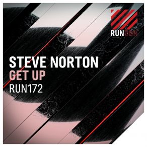 Download track Get Up (Extended Mix) Steve Norton