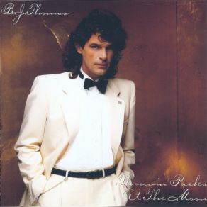 Download track Don't Go Out On Me B. J. Thomas