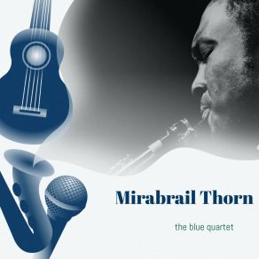 Download track Lullaby Of Way Mirabrail Thorn