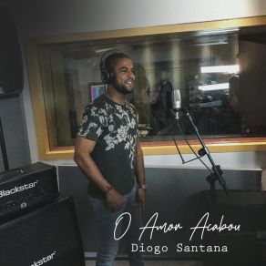 Download track O Amor Acabou Diogo Santana