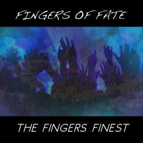 Download track She Rode Me Hard The Fingers Of Fate