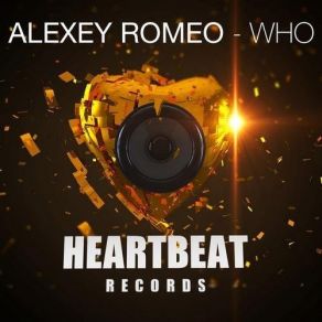 Download track Who (Original Mix) DJ Romeo