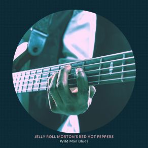 Download track Cannon Ball Blues (Take 2) Jelly Roll Morton'S Red Hot Peppers