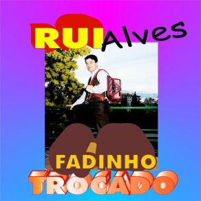 Download track Fadinho Malandro Rui Alves