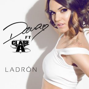 Download track Ladrón (Clase A) La DamaDama, Clase A