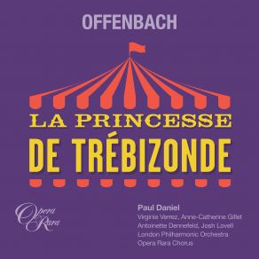 Download track La Princesse De Trébizonde, Act III Dialogue Regina! Ton Pere The London Philharmonic Orchestra, Daniel Paul