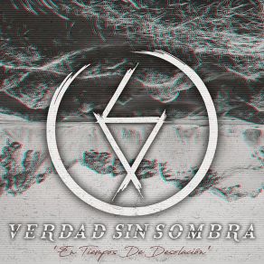 Download track La Guerra De Los Justos Verdad Sin Sombra