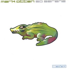 Download track So Serene (Original Mix) Mark Otten