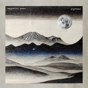 Download track Plateau Magnetic Moon