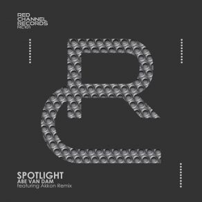 Download track Spotlight (Akkon Remix) Abe Van DamAkkon