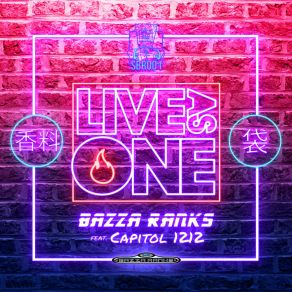 Download track Live As One (Bazza Ranks Remix) Capitol 1212