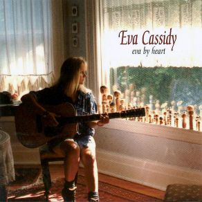 Download track Wayfaring Stranger Eva Cassidy