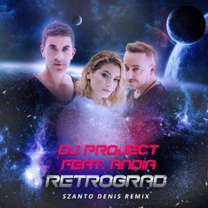 Download track Retrograd (Szanto Denis Remix Radio Edit) Andia