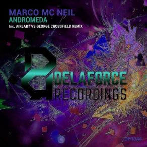 Download track Andromeda (AirLab7 Vs. George Crossfield Remix) Marco Mc NeilAirLab7