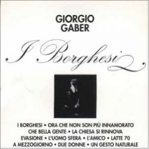 Download track Ora Che Non Son Più Innamorato Giorgio Gaber