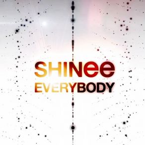 Download track EVERYBODY SHINee