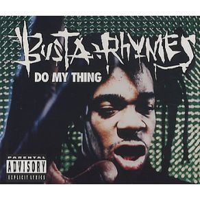 Download track Do My Thing (LP Version)  Busta Rhymes