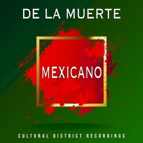 Download track Mexicano De La Muerte