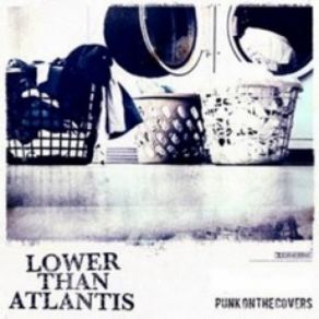 Download track That's What You Get Lower Than Atlantis