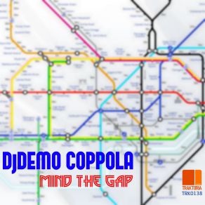 Download track Mind The Gap (Original Mix) DjDemo Coppola