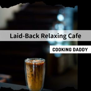 Download track Coffee And Tea In The South Cooking Daddy