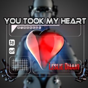 Download track You Took My Heart (Chilltronic Downtempo Instrumental Mix) Leslie Dhani