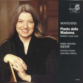 Download track O Quam Pulchra Es, Amica Mea, Motet For Solo Tenor, SV 317 Maria Cristina Kiehr, Concerto Soave, Jean-Marc Aymes