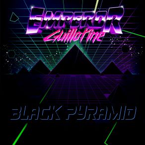 Download track Black Pyramid Emperor Guillotine