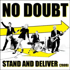 Download track Stand And Deliver No Doubt