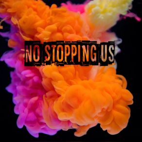 Download track No Stopping Us Future Surf