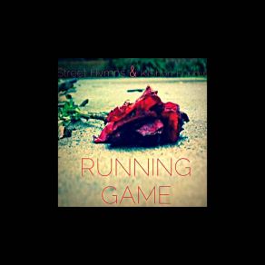 Download track Running Game KiShon Furlow, Street Hymns