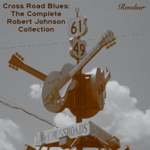 Download track Ramblin' On My Mind Robert Johnson