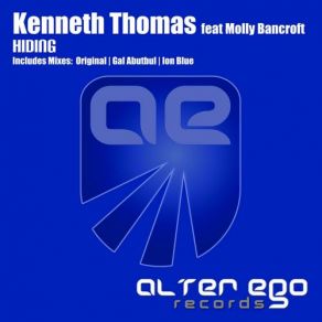 Download track Hiding (Ion Blue Remix) Molly Bancroft, Kenneth Thomas