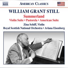 Download track Still: American Suite: III. Lament Royal Scottish National Orchestra, Zina Schiff, Avlana Eisenberg