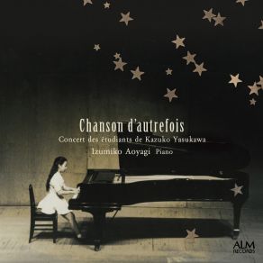 Download track Album Pour Mes Petits Amis, Op. 14: V. Chanson D'autrefois Izumiko Aoyagi